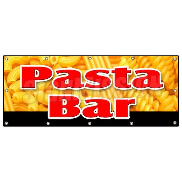PASTA BAR BANNER SIGN dressing salad pasta noodles vegetables tomato